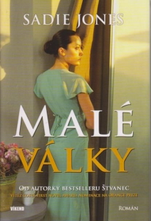 Malé války - Sadie Jones