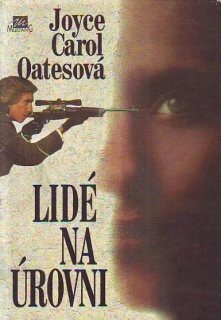 Lidé na úrovni - Joyce Carol Oates