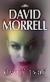 Dvojí tvář-David Morrel(bazarové zboží)