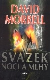 Svazek noci a mlhy - David Morrell (bazarové zboží)