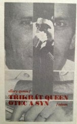 Třikrát Queen otec a syn-Ellery Queen(bazarové zboží)