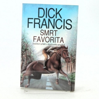 Smrt favorita - Dick Francis (bazarové zboží)-měkký obal