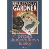 Případ domovníkovy kočky-Erle Stanley Gardner(bazarové zboží)