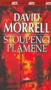 Stoupenci plamene - David Morrell (bazarové zboží)