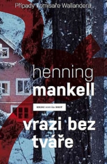 Vrazi bez tváře-Henning Mankell(bazarové zboží)
