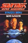 Star Trek 2 Nová generace - Strážci míru - Gene DeWEESE (bazarové zboží)