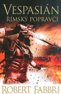 Vespasián - Římský popravčí - Robert Fabbri