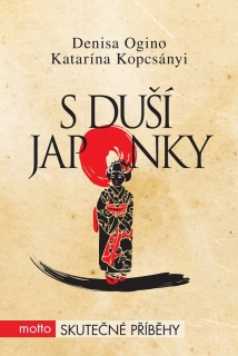 S duší Japonky-Denisa Ogino,Katarína Kopcsányi