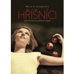 Hříšníci -dvě novely o lásce a touze-Marie A.Gregorová