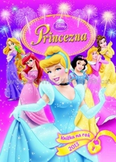 Disney Princezna -Knížka na rok 2013