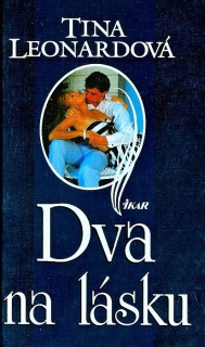 Dva na lásku - Tina Leonard /bazarové zboží/