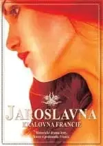 Jaroslavna: Královna Francie - DVD plast,slim