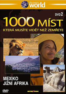 1000 míst která musíte vidět než zemřete 2 - Mexiko, Jižní Afrika - DVD